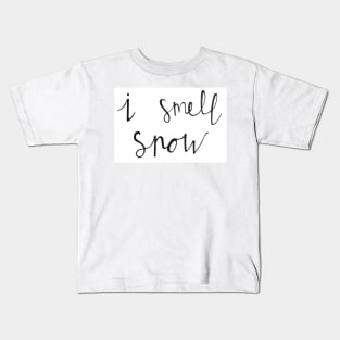 I Smell Snow Kids T-Shirt